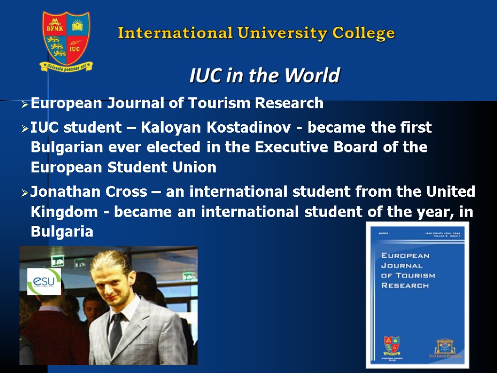 IUC in the World European Journal of Tourism Research IUC student – Kaloyan Kostadinov